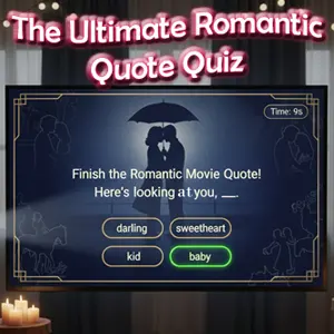 A home theater screen showing the "Finish the Romantic Movie Quote Quiz" with the "Casablanca" question "Here's looking at you, ___.
